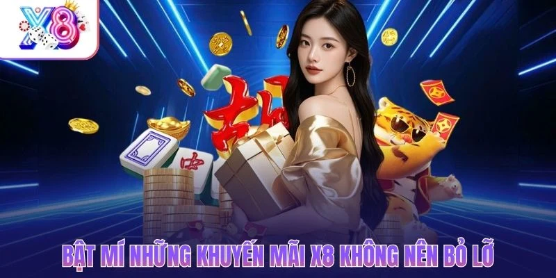 Khuyến Mãi X8 Siêu Khủng Nhận Thưởng Độc Quyền 2026 2 Điều kiện và điều khoản nhận thưởng tại khuyến mãi X8