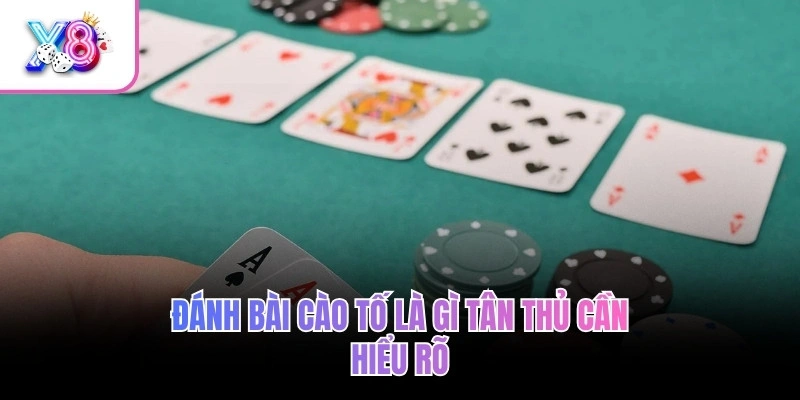 Đánh Bài Cào Tố – So Bài Nhanh Gọn, Thắng Lớn Siêu Đỉnh 2 Đánh bài cào tố là gì tân thủ cần hiểu rõ